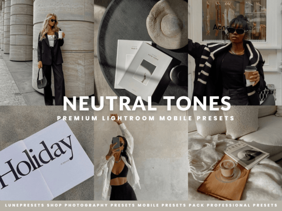 Download Neutral Tones Lightroom Presets - Neutral tones Collection